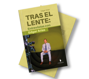 Tras el lente: Entrevistas con Edgar Arias