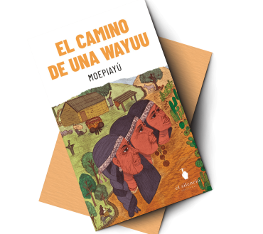 El camino de una Wayuu